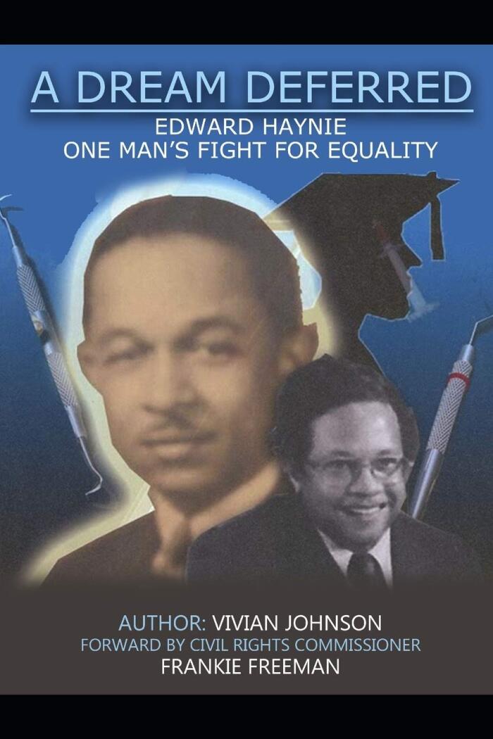 A Dream Deferred: Edward Haynie: One Man's Fight for Equality