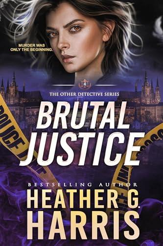 Brutal Justice: A Supernatural Crime Thriller