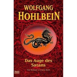 Das Auge des Satans. Vier Romane in einem Band