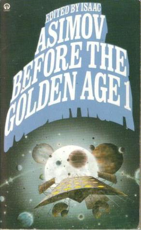 Before the Golden Age 1