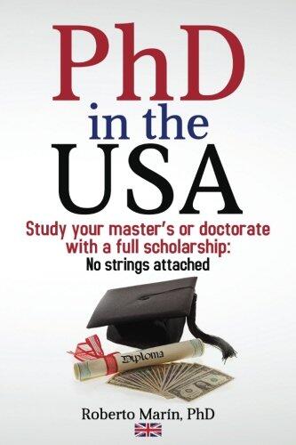 PhD in the USA: Study your master's or doctorate with a full scholarship, no strings attached