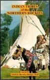 Indian Tribes of the Northern Rockies