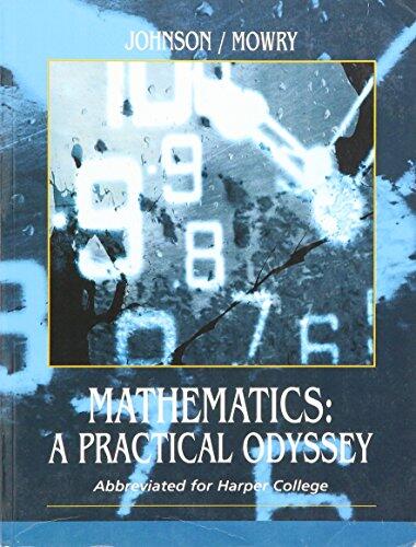 MATHEMATICS A PRACTICAL ODYSSEY ABBREVIATED FOR HARPER COLLEGE