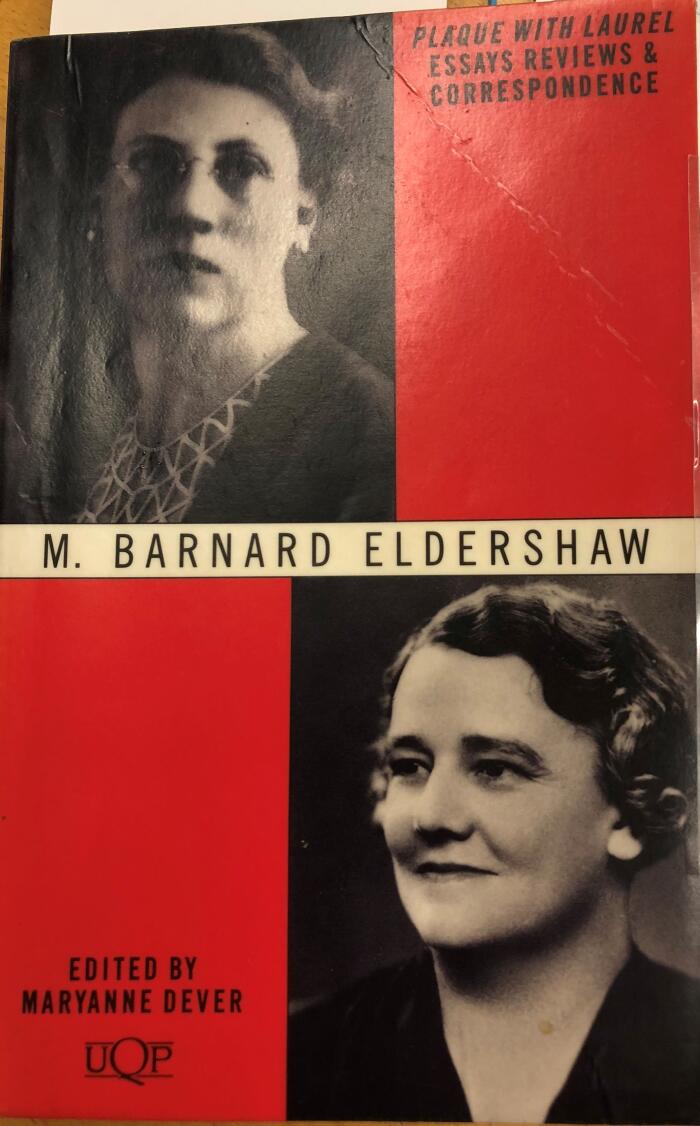 M. Barnard Eldershaw : Plaque with Laurel, essays, reviews & correspondence