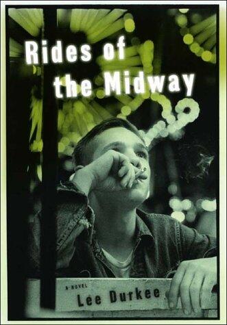 Rides of the Midway: A Novel