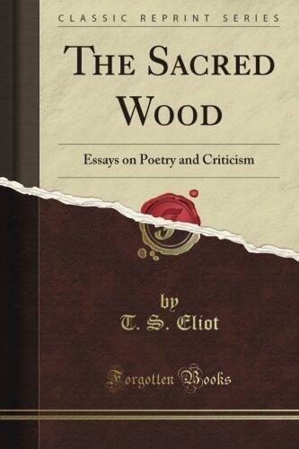 The Sacred Wood: Essays on Poetry and Criticism