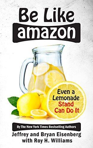 Be Like Amazon: Even a Lemonade Stand Can Do It
