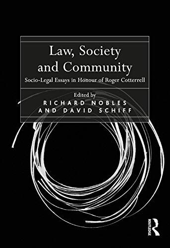 Law, Society and Community: Socio-Legal Essays in Honour of Roger Cotterrell