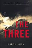 The Three: A Novel