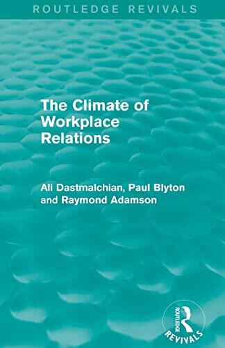 The Climate of Workplace Relations