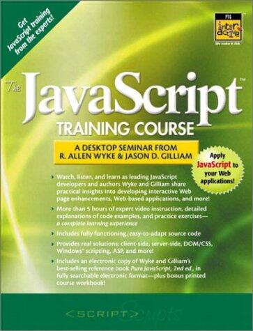 JavaScript Training Course: A Desktop Seminar