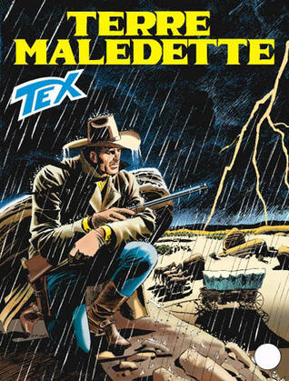 Tex n. 573: Terre maledette