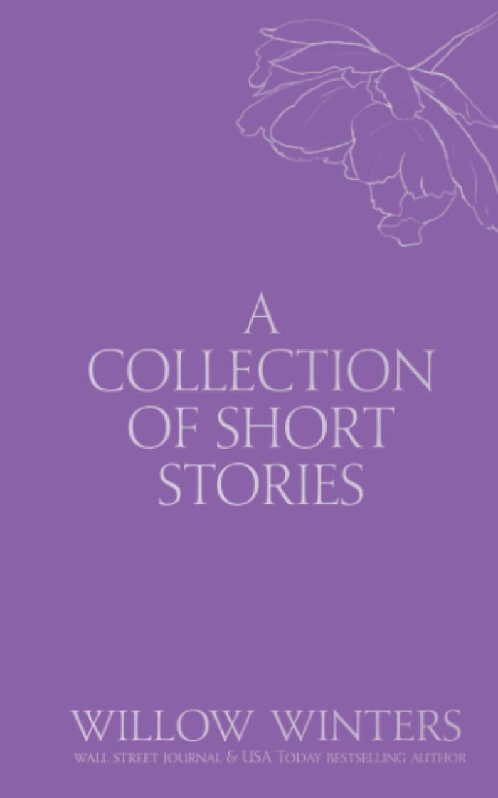 A Collection of Short Stories: Kisses and Wishes