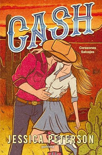 Cash (Lucky River Ranch 1): Corazones salvajes