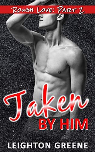 Taken by Him
