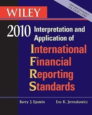 WILEY Interpretation and Application of International Financial Reporting Standards 2010