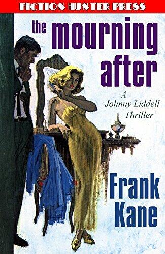 The Mourning After: A Johnny Liddell Thriller