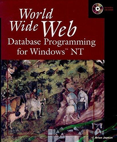 World Wide Web Database Programming for Windows NT