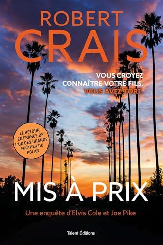 Mis à prix - Une enquête d'Elvis Cole et Joe Pike (Romans)