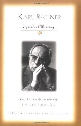 Spiritual Writings (Modern Spiritual Masters) by Karl Rahner
