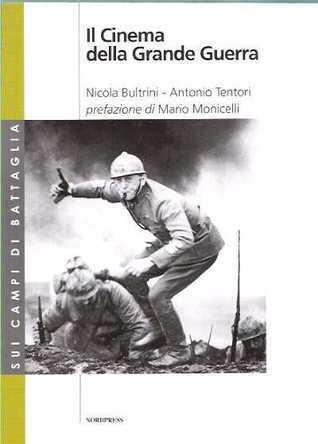Il Cinema della Grande Guerra