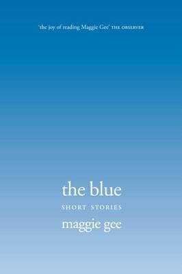 The Blue: Short Stories
