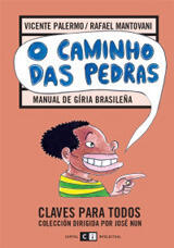 O caminhos das pedras: Manual de Gíria Brasileña