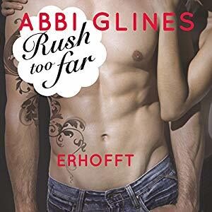 Rush too far - Erhofft: Rosemary Beach 4