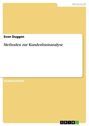 Methoden zur Kundenbasisanalyse