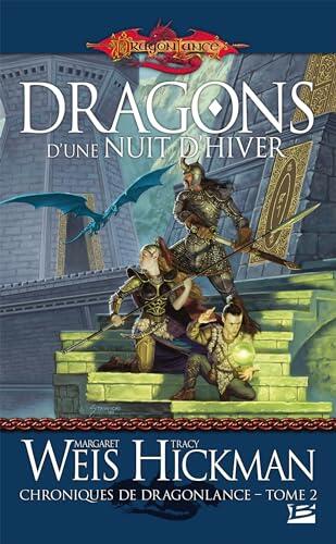 Chroniques de Dragonlance, T2 : Dragons d'une nuit d'hiver