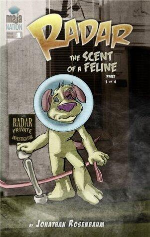 Radar: The Scent of a Feline #1