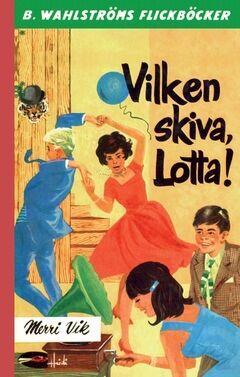 Vilken Skiva, Lotta!