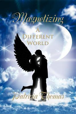 Magnetizing: A Different World