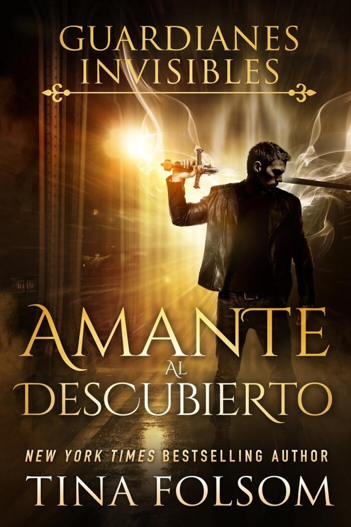 Amante al Descubierto (Guardianes Invisibles #1)