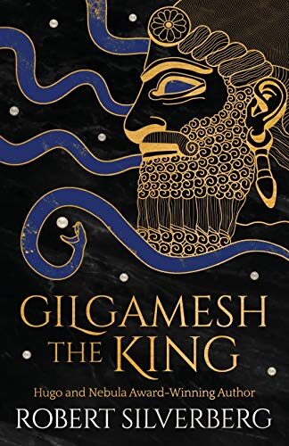 Gilgamesh the King