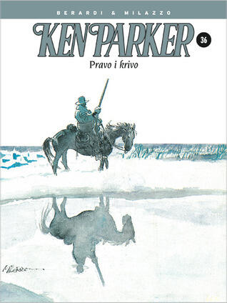 Ken Parker: Pravo i Krivo