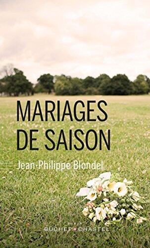 Mariages de saison (LITT FRANCAISE)