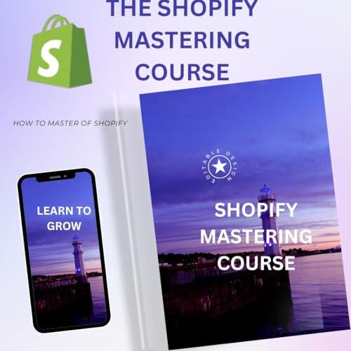 Shopify Mastery Course Learn To Grow