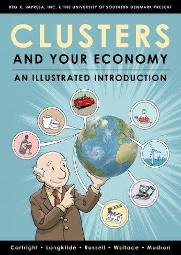 Clusters and Your Economy: An Illustrated Introduction