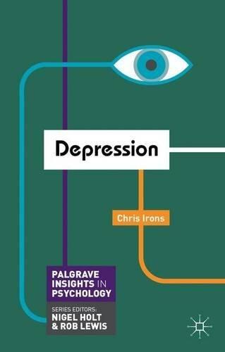 Depression (Palgrave Insights in Psychology series)