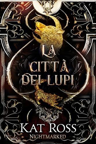 La città dei lupi (Nightmarked Vol. 2)