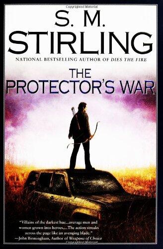The Protector's War (A Novel of the Change)