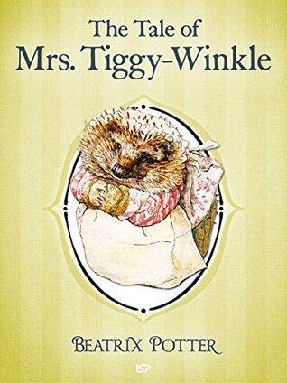 The Tale of Mrs. Tiggy-Winkle