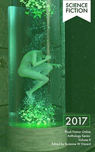 Flash Fiction Online 2017 Anthology (Volume II): Science Fiction