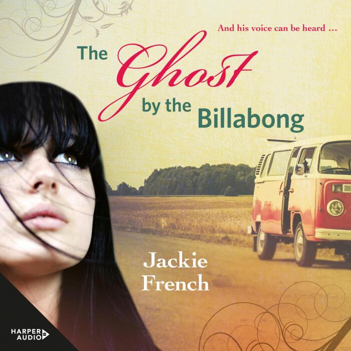 The Ghost by the Billabong: The Matilda Saga, Book 5