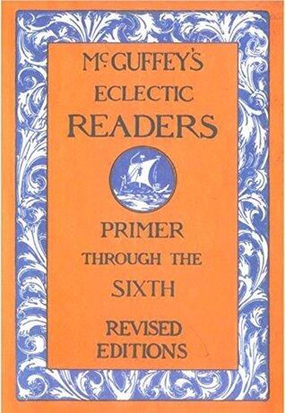 McGuffey's Eclectic Readers - Complete Set