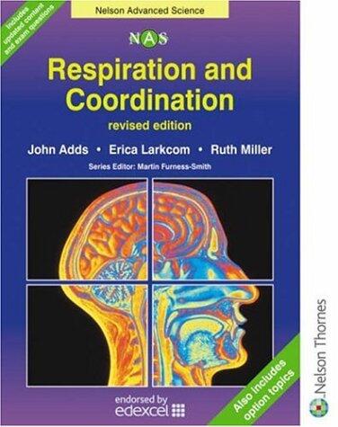 Respiration & Coordination: Nelson Advanced Science