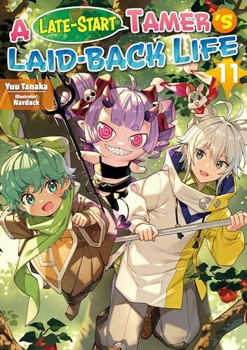 A Late-Start Tamer’s Laid-Back Life: Volume 11