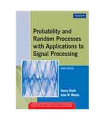 Probability and Random Processes with Application to Signal Processing