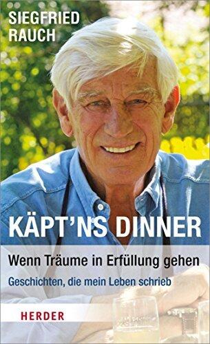 Käpt'ns Dinner: Wenn Träume in Erfüllung Gehen